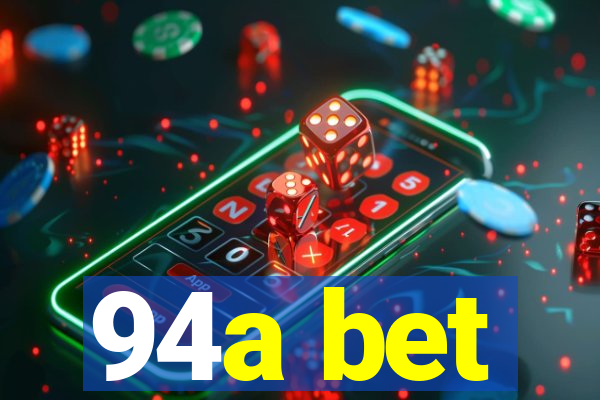 94a bet